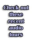 Check out the recent audio tours